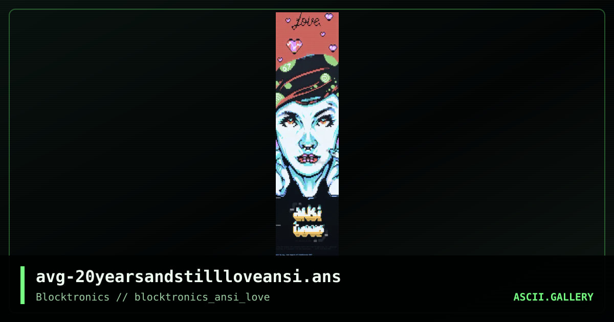 avg-20yearsandstillloveansi.ans, by avenging angel, 2017
