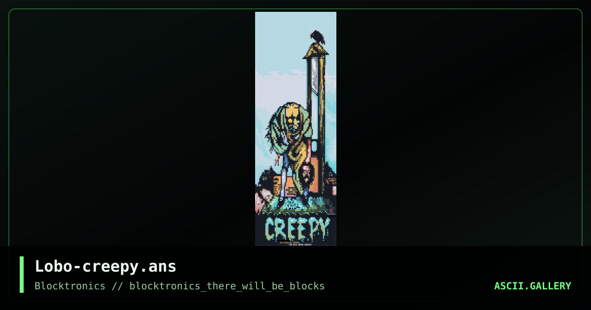 Lobo-creepy.ans, by lobo, 2017