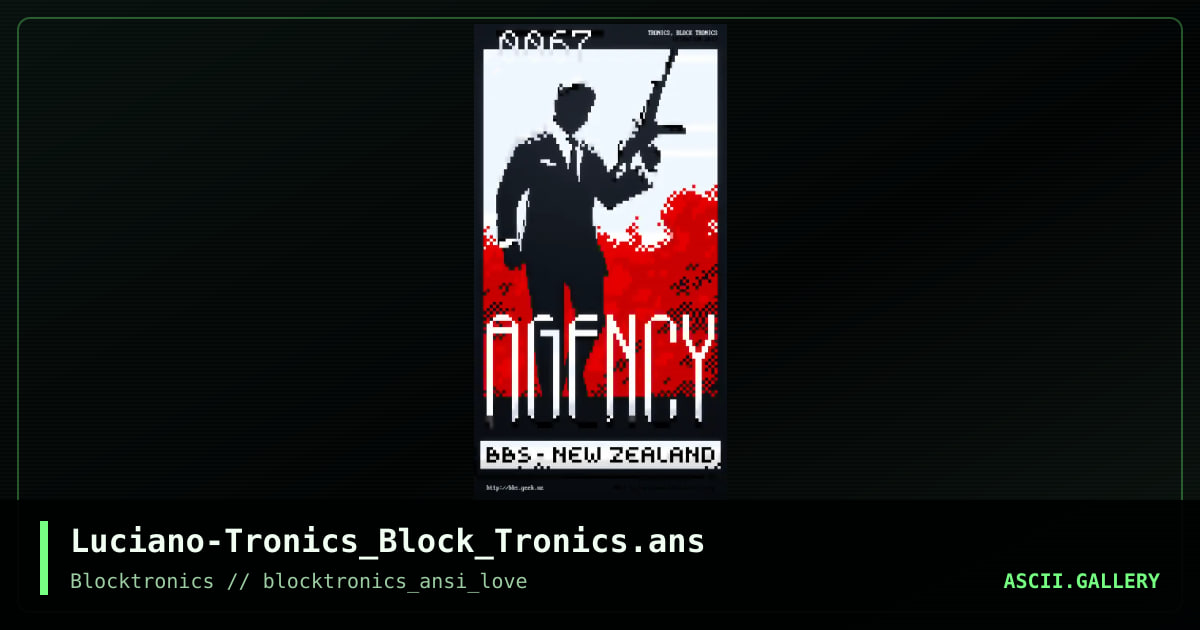 Luciano-Tronics_Block_Tronics.ans, by enzo, 2017