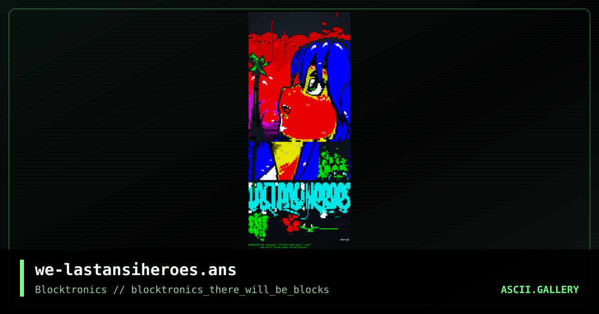 we-lastansiheroes.ans, by retribution, avenging angel, ober, pook, 2017
