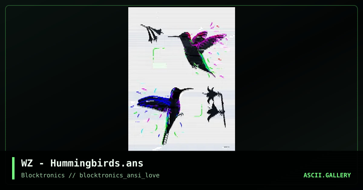 Hummingbirds, by whazzit, 2017