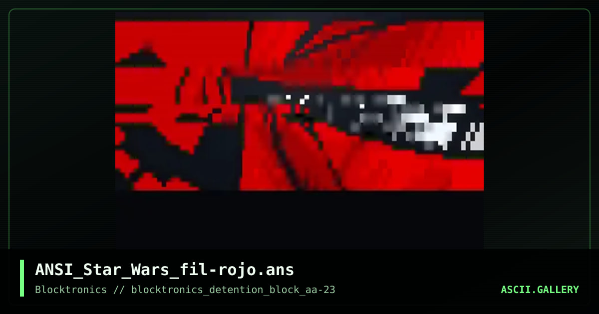 ANSI_Star_Wars_fil-rojo.ans, by filth, 2017