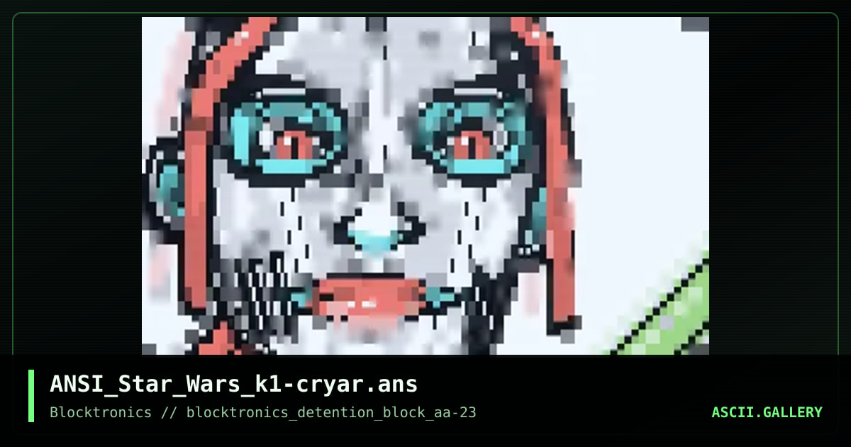 ANSI_Star_Wars_k1-cryar.ans, by knocturnal, 2017