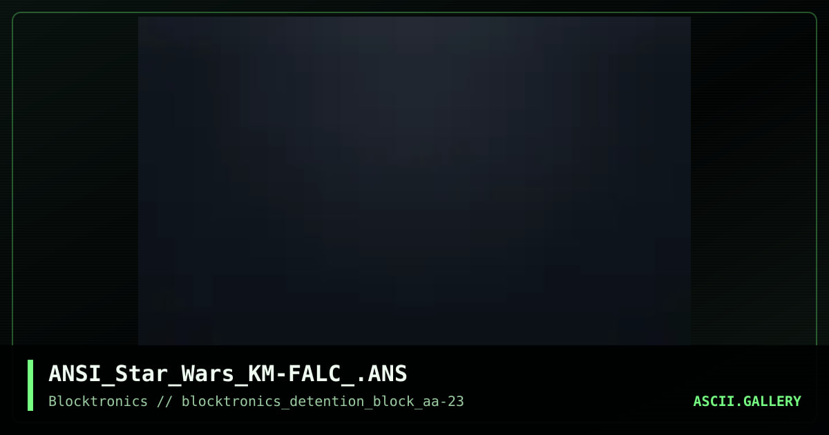 ANSI_Star_Wars_KM-FALC_.ANS, by kirkman, 2017