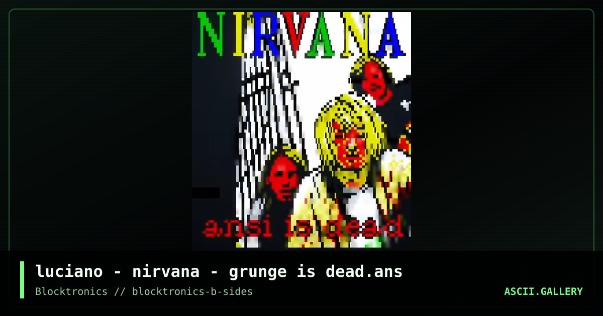 luciano - nirvana - grunge is dead.ans, by luciano, 2017