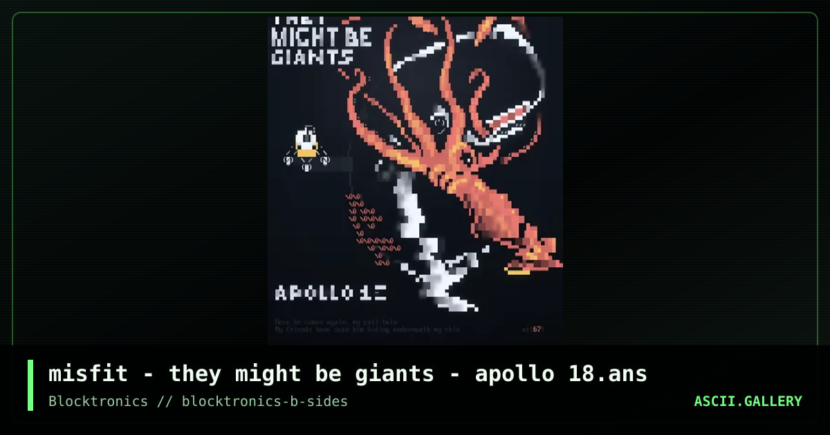 misfit - they might be giants - apollo 18.ans, by misfit, 2017