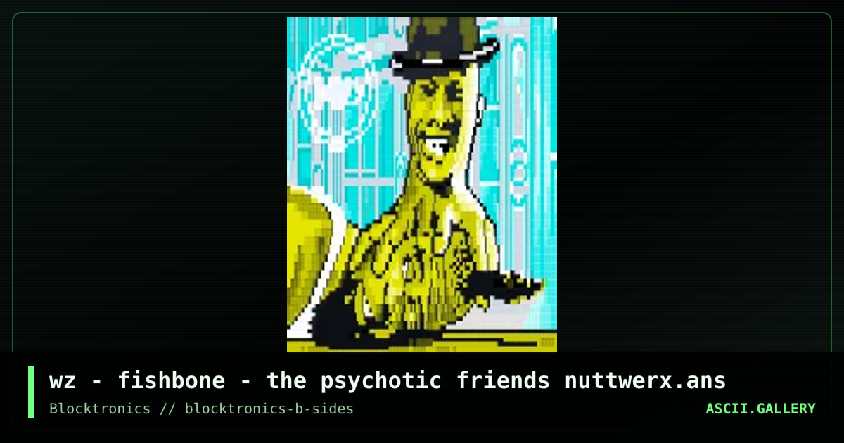 wz - fishbone - the psychotic friends nuttwerx.ans, by whazzit, 2017