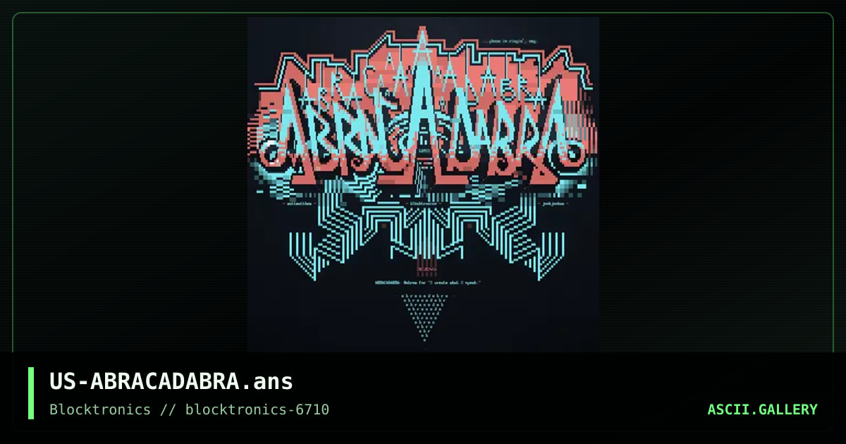 ABRACADABRA, by filth, mattmatthew, 2018
