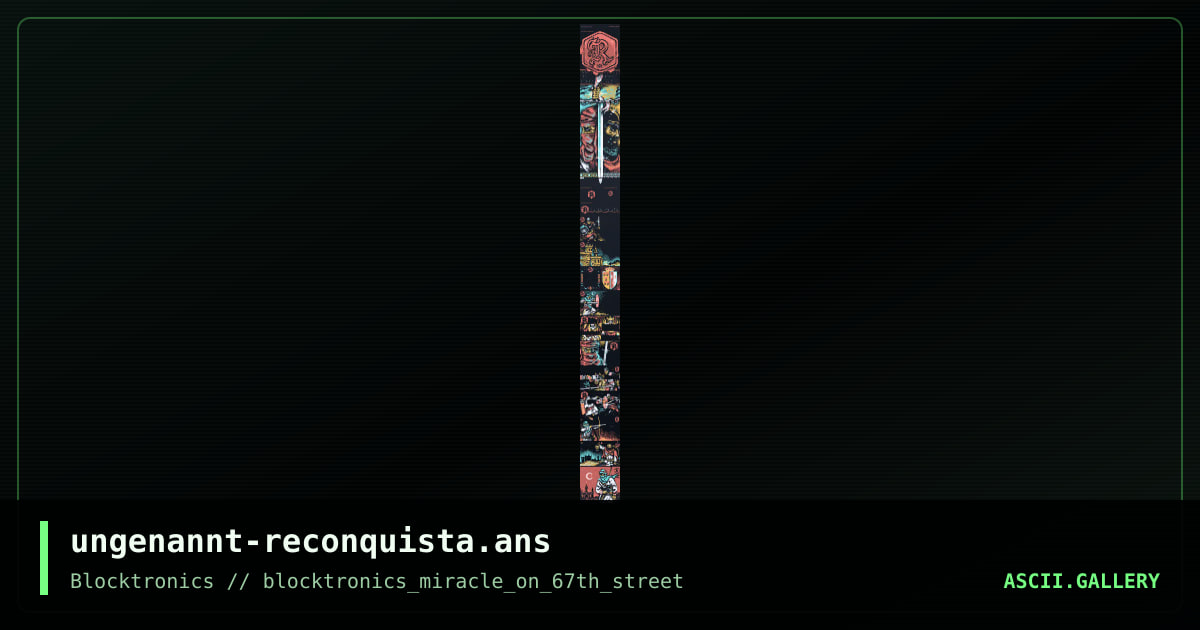 Reconquista, by ungenannt, 2018