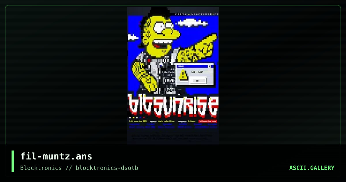 bIT sUNrISE, by filth, 2019