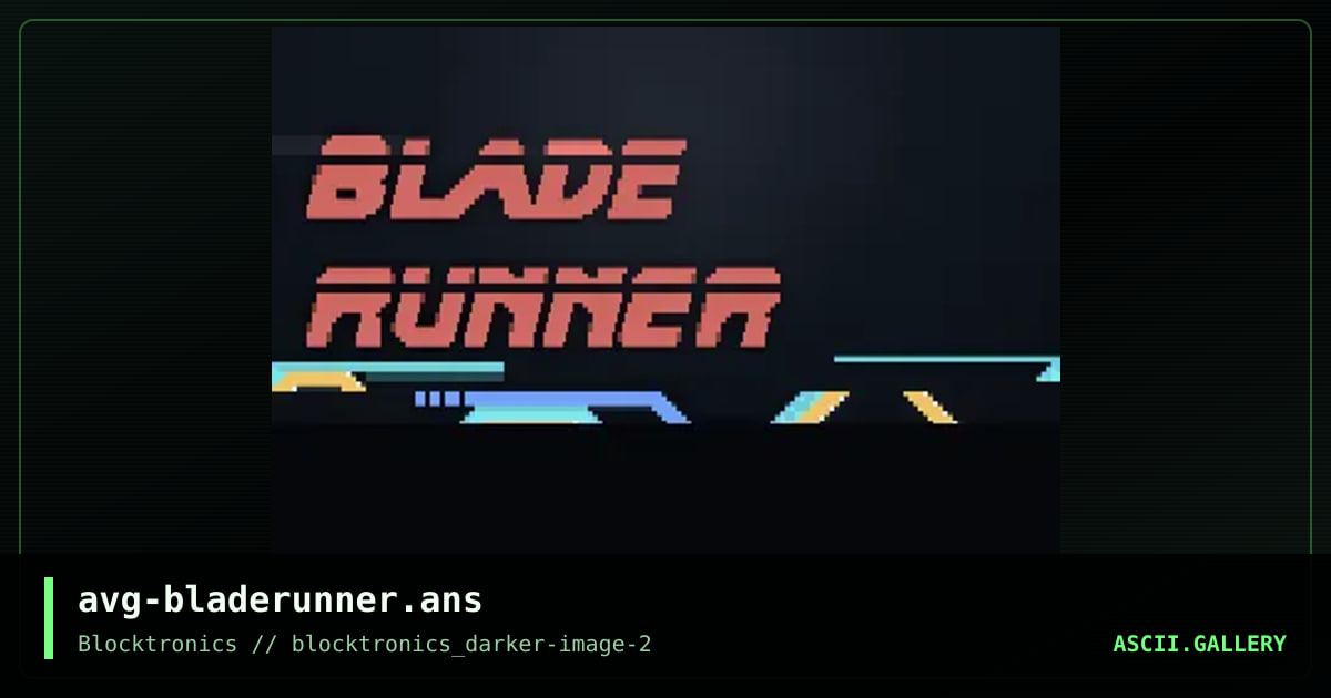 avg-bladerunner.ans, by avenging angel, 2017