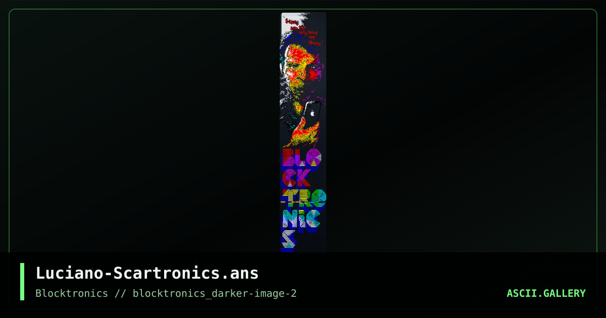 Luciano-Scartronics.ans, by luciano, 2017