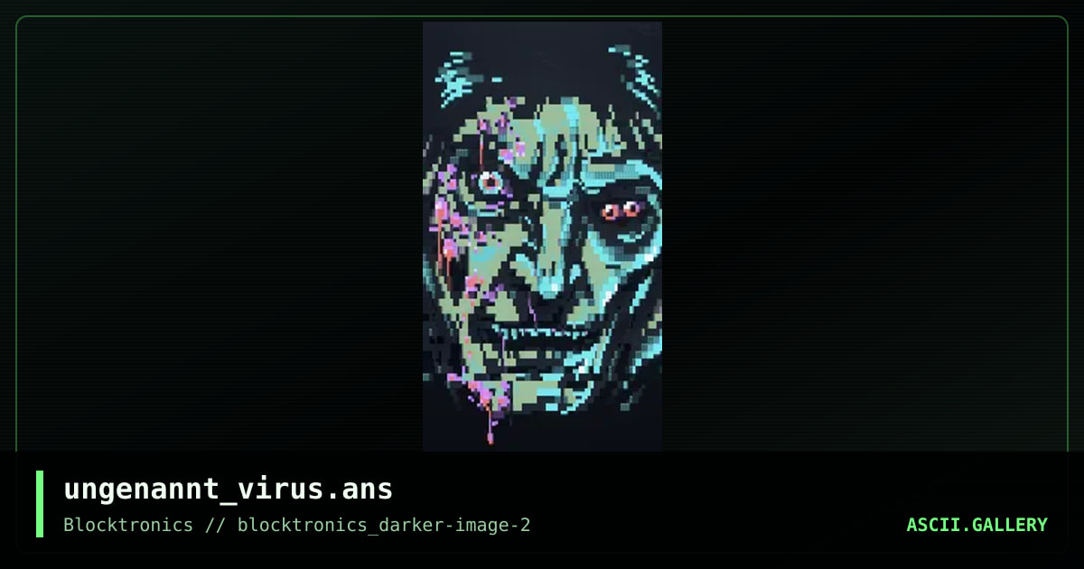 ungenannt_virus.ans, by ungenannt, 2017