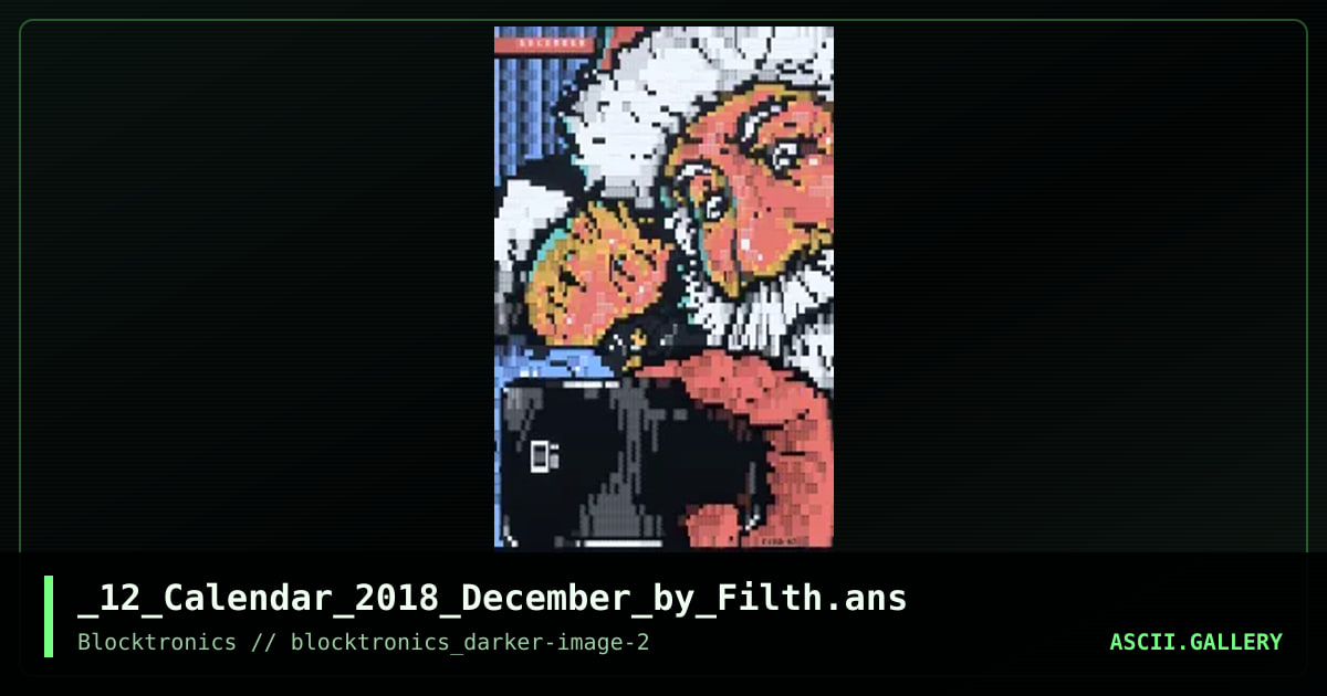 _12_Calendar_2018_December_by_Filth.ans, by filth, 2017