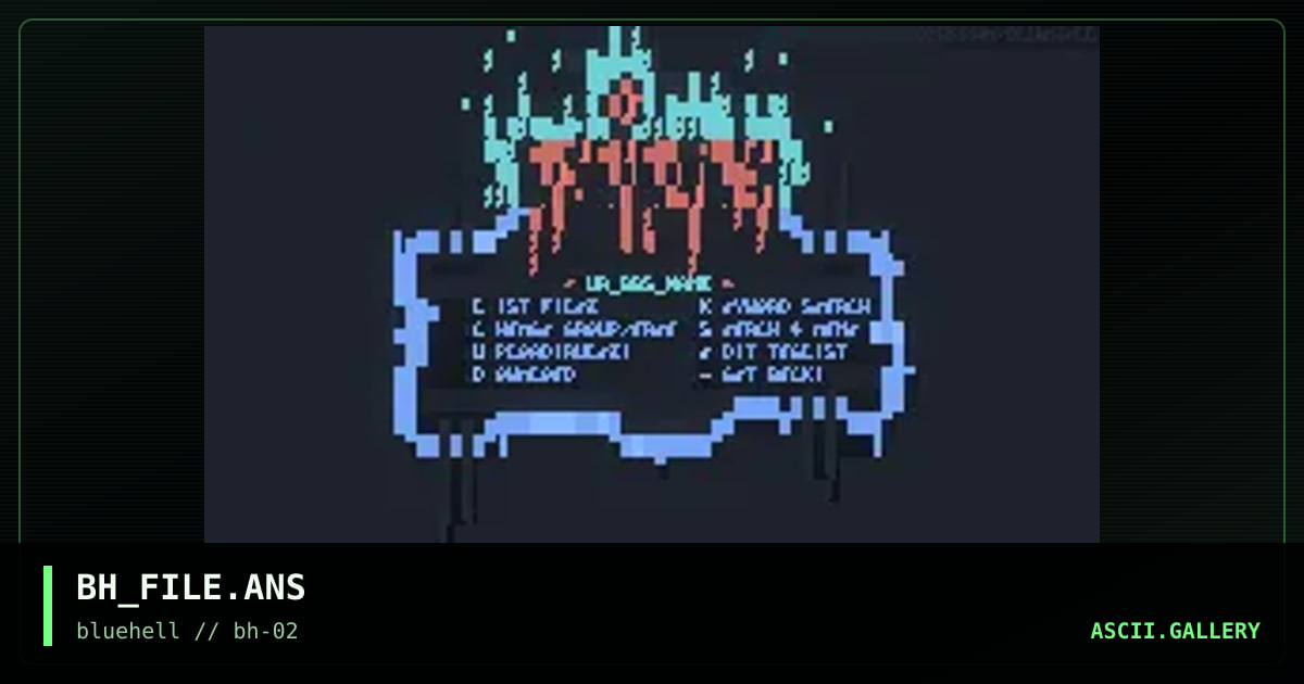 BH_FILE.ANS, by crusader, 1996