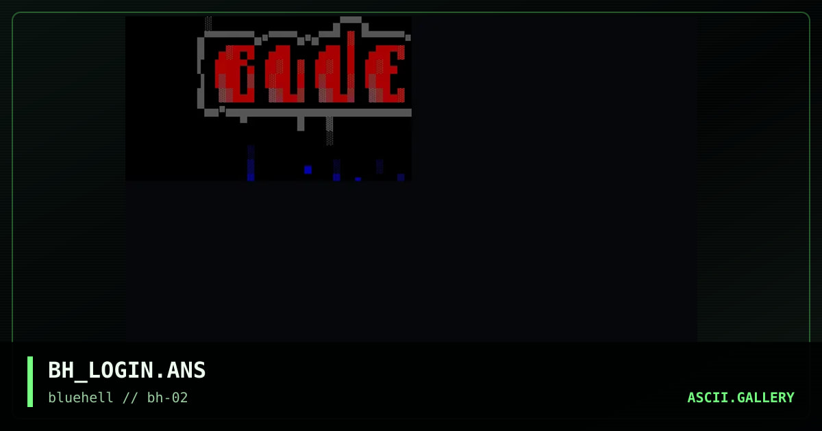 BH_LOGIN.ANS, by crusader, 1996