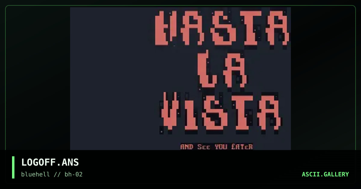 LOGOFF.ANS, by untagged, 1996