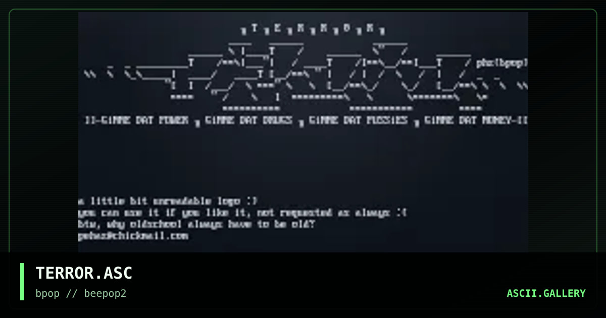 TERROR.ASC, by pehaz, 2000