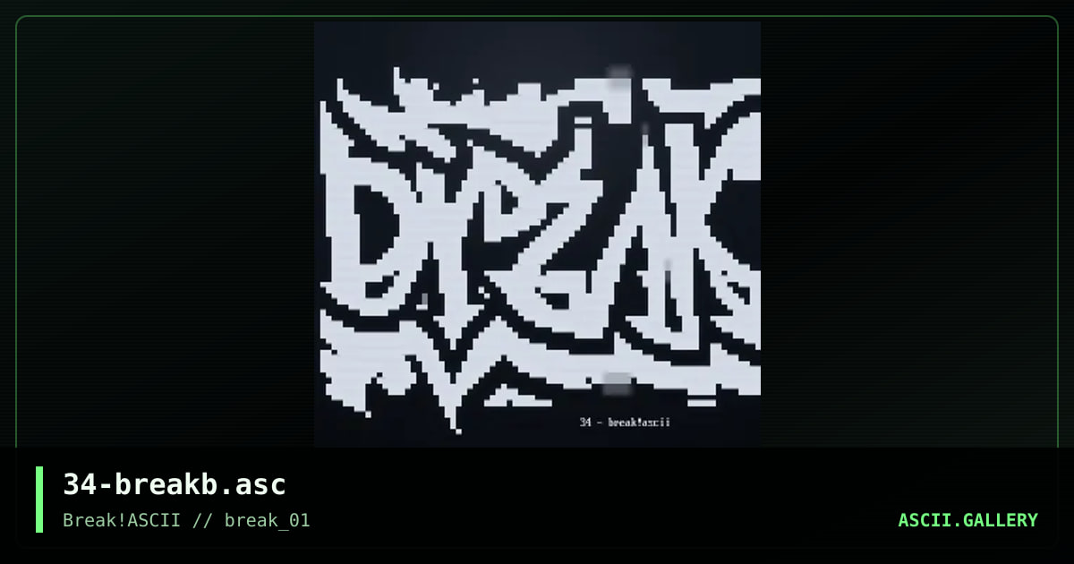 34-breakb.asc, by spear, 2013