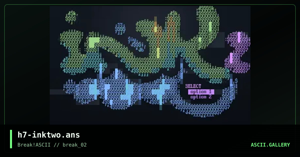 h7-inktwo.ans, by h7, 2013