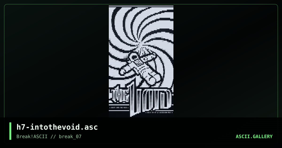 h7-intothevoid.asc, by h7, 2015