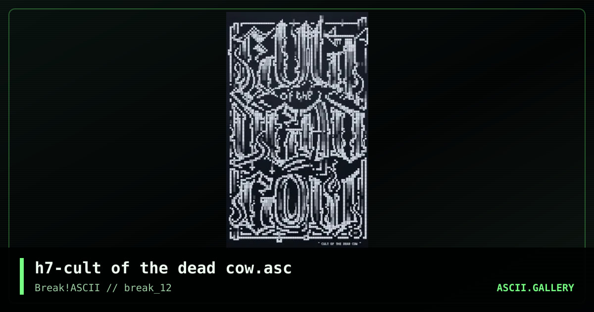 h7-cult of the dead cow.asc, by h7, 2021
