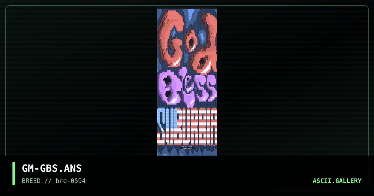 GM-GBS.ANS, by glad max, 1994