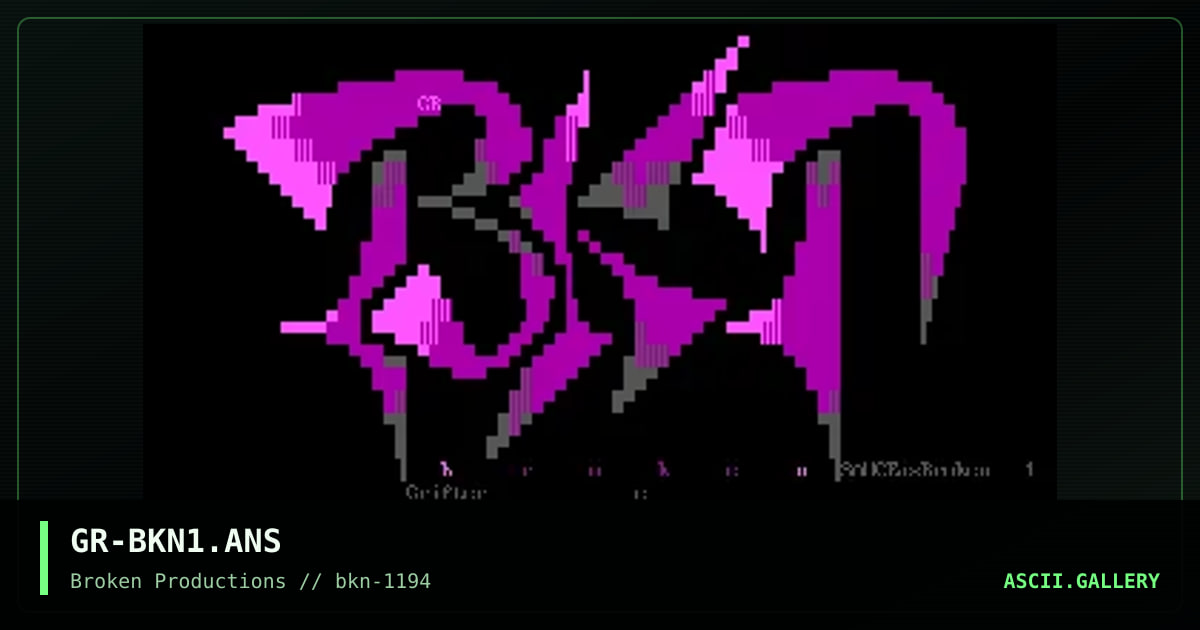 GR-BKN1.ANS, by grifter 908, 1994