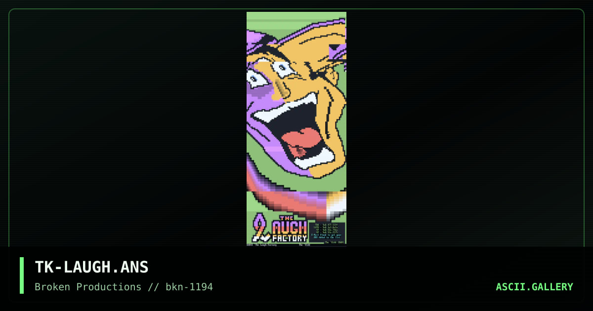 TK-LAUGH.ANS, by the kidd, 1994