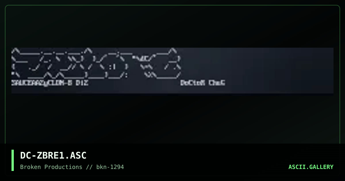 DC-ZBRE1.ASC, by doctor chug, 1994