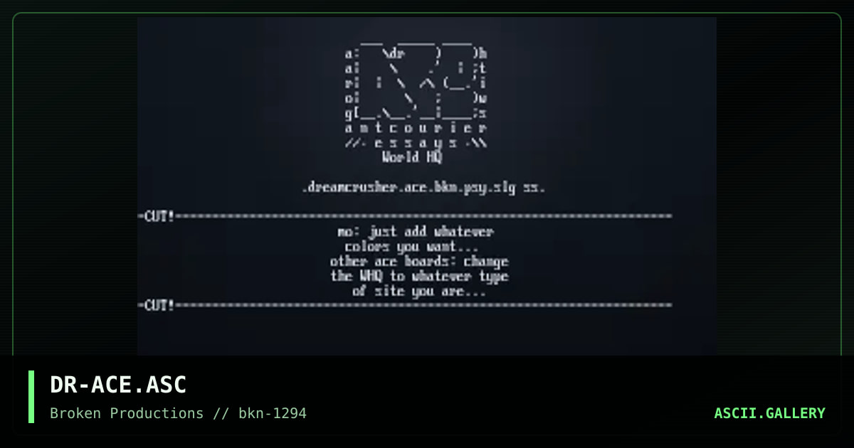 DR-ACE.ASC, by dreamcrusher, 1994