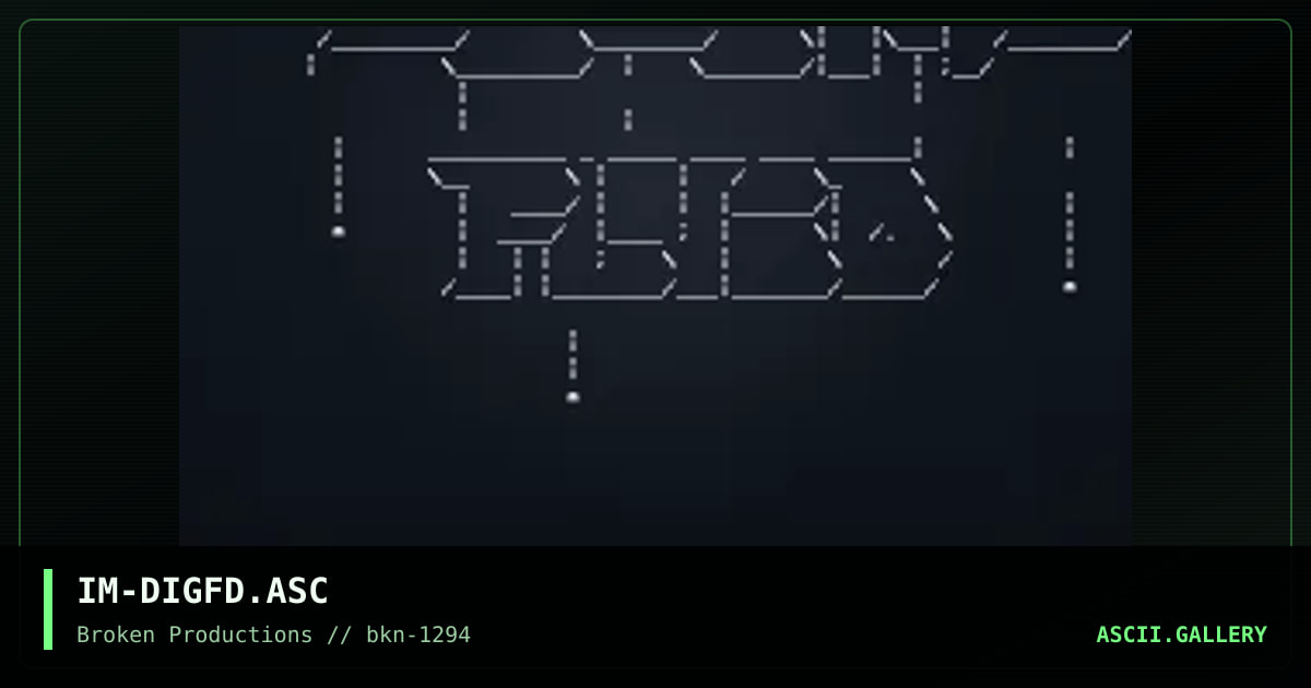 IM-DIGFD.ASC, by insanity man, 1994