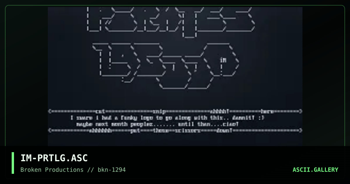 IM-PRTLG.ASC, by insanity man, 1994