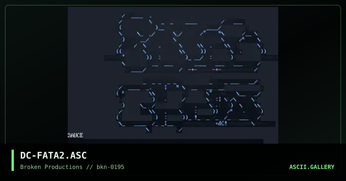 DC-FATA2.ASC, by doctor chug, 1995