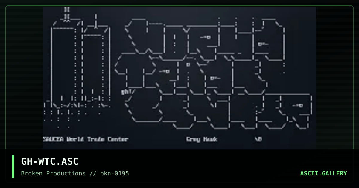 GH-WTC.ASC, by grey hawk, 1995