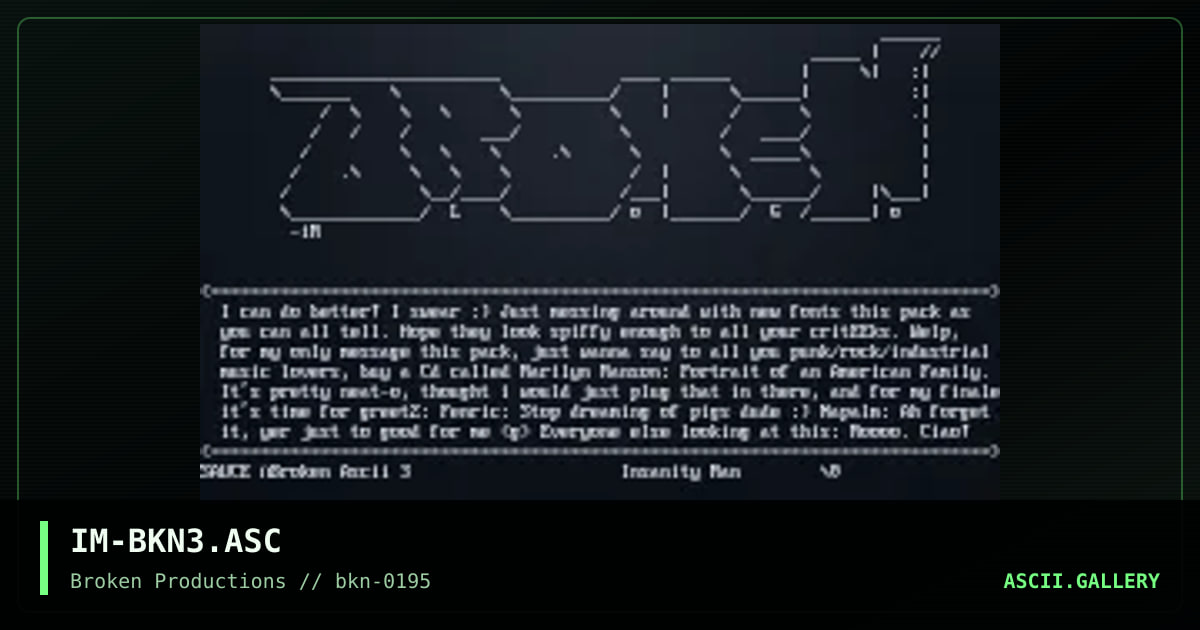 IM-BKN3.ASC, by insanity man, 1995