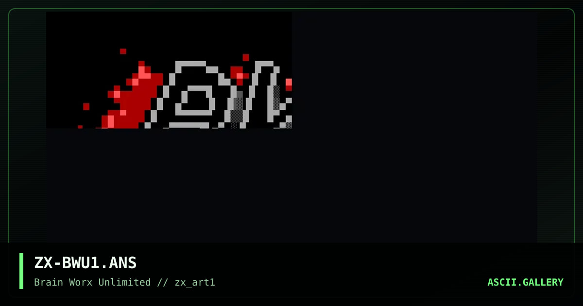 ZX-BWU1.ANS, by zax, 1994