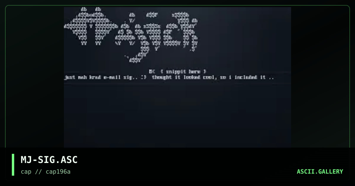 E-mail sig, by majick, 1996