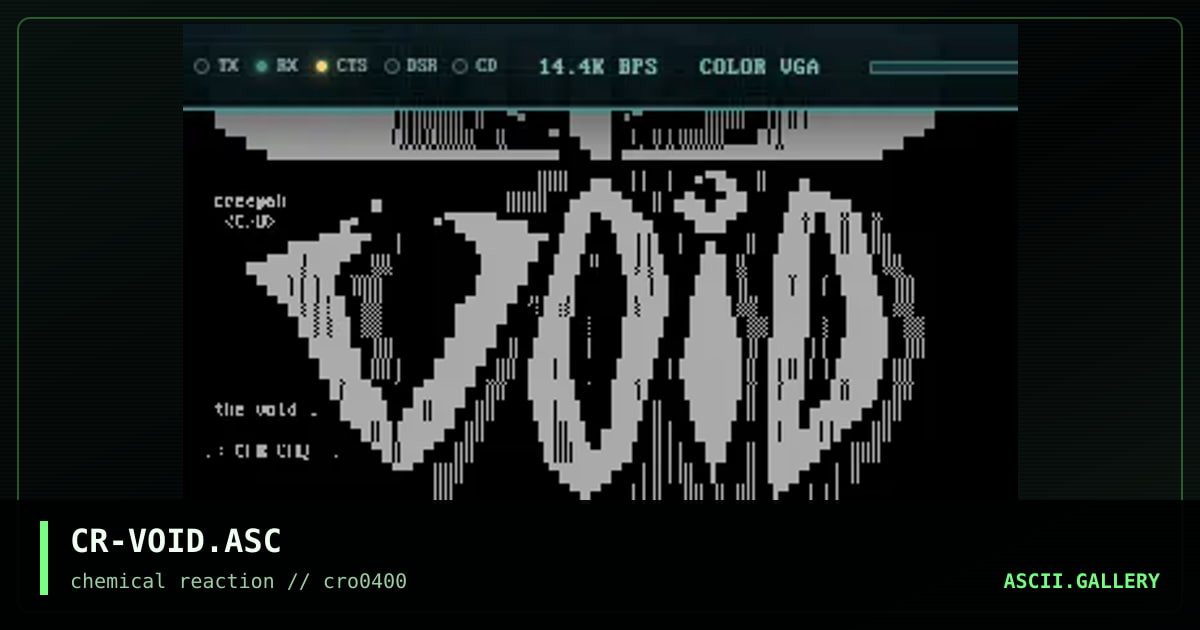 CR-VOID.ASC, by creepah, 2000