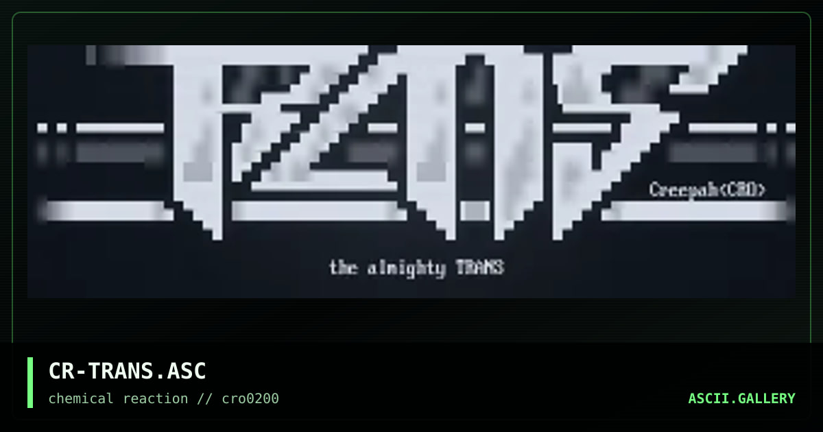 CR-TRANS.ASC, by creepah, 2000