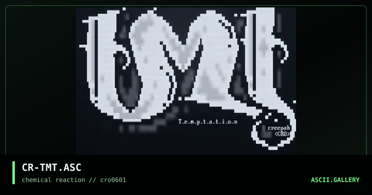 CR-TMT.ASC, by creepah, 2001