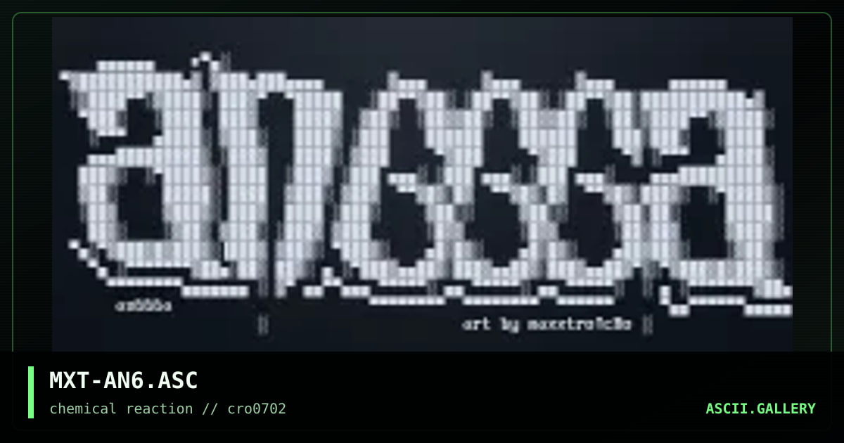 MXT-AN6.ASC, by maxxtro, 2002