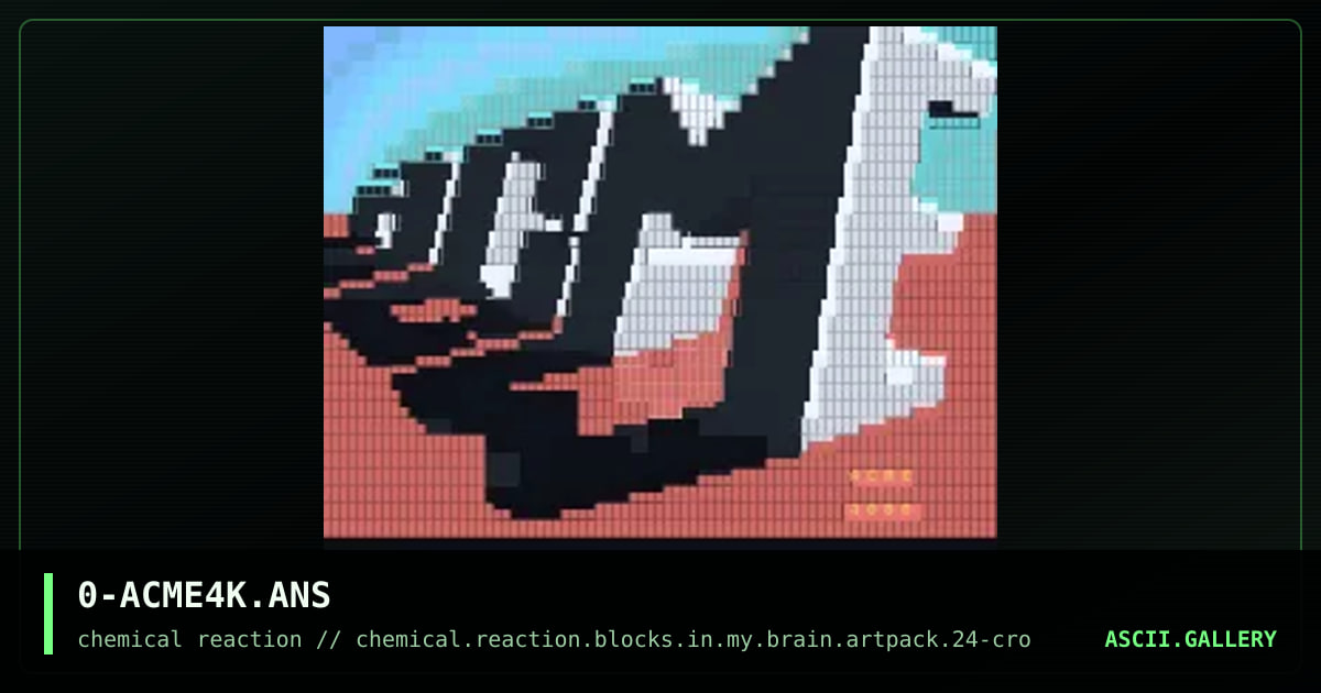 0-ACME4K.ANS, by chemical reaction, 2010