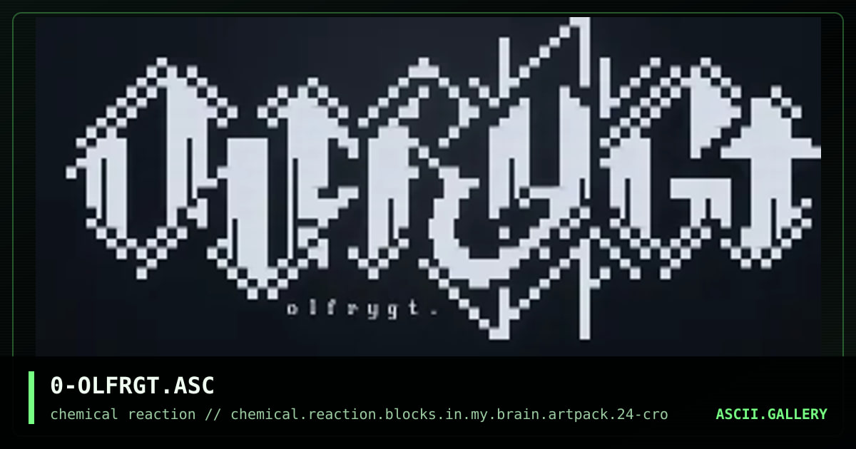 0-OLFRGT.ASC, by chemical reaction, 2010