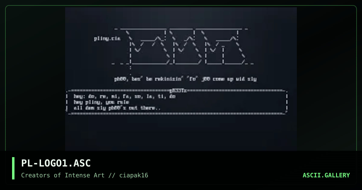 Creators of intense Art ascii, by pliny, 1994