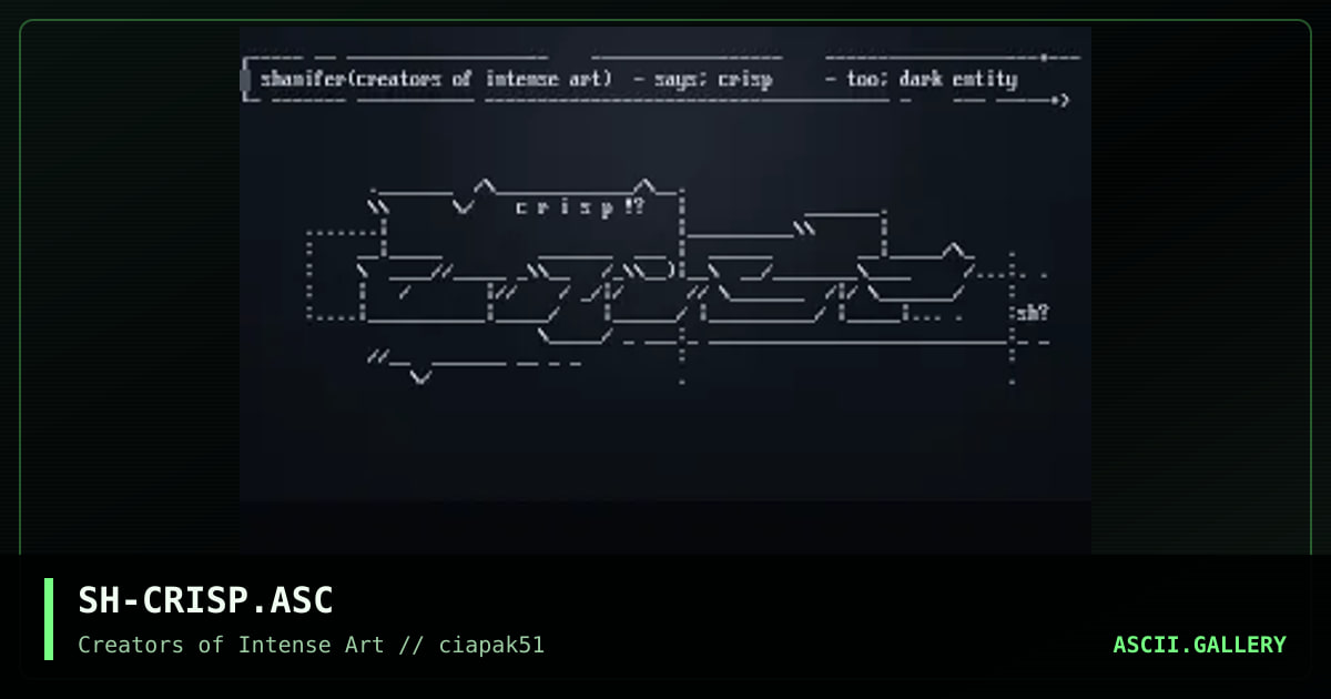 crisp ascii, by shanifer, 1997