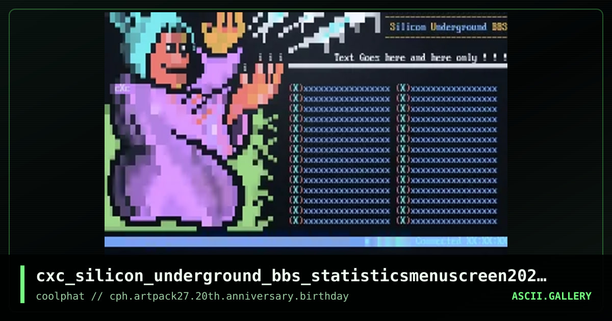 cxc_silicon_underground_bbs_statisticsmenuscreen2020.ans.ans, by coaxcable, 2021