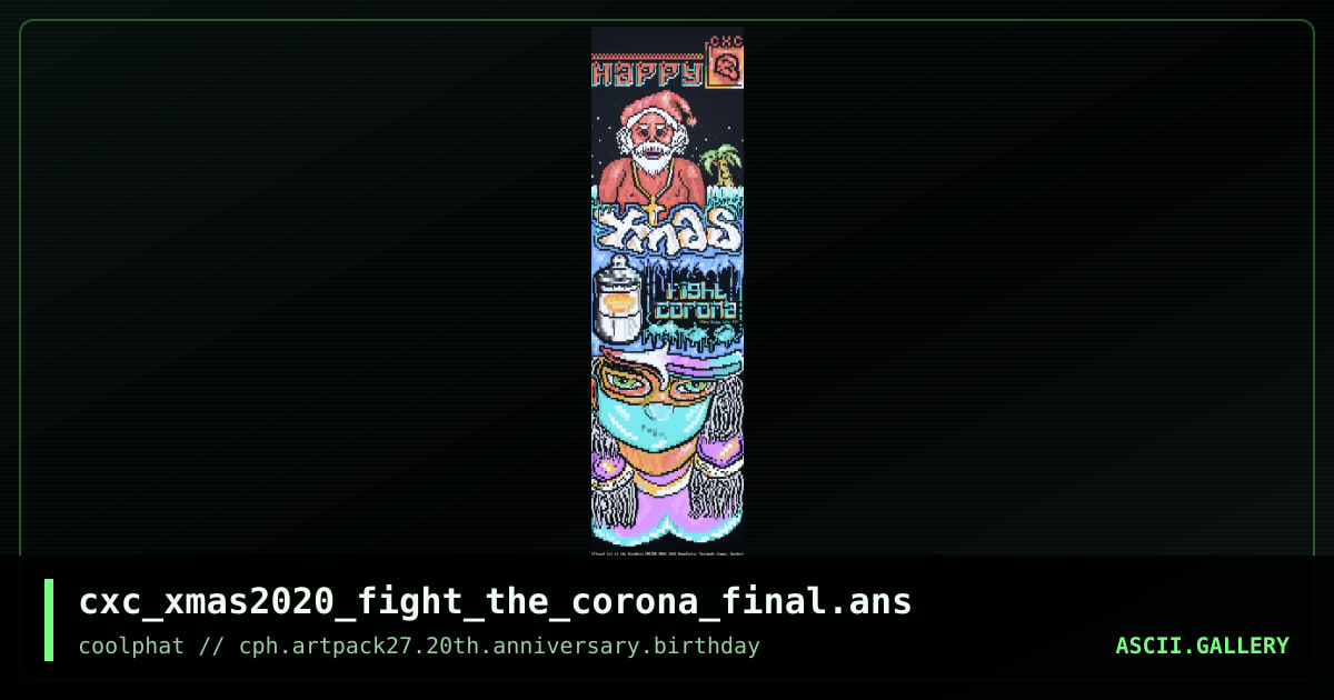 cxc_xmas2020_fight_the_corona_final.ans, by coaxcable, 2021