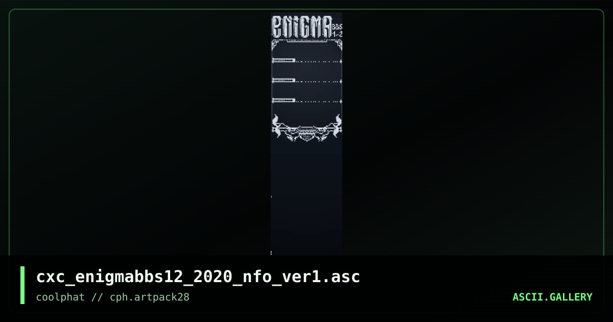 cxc_enigmabbs12_2020_nfo_ver1.asc, by coaxcable, 2021