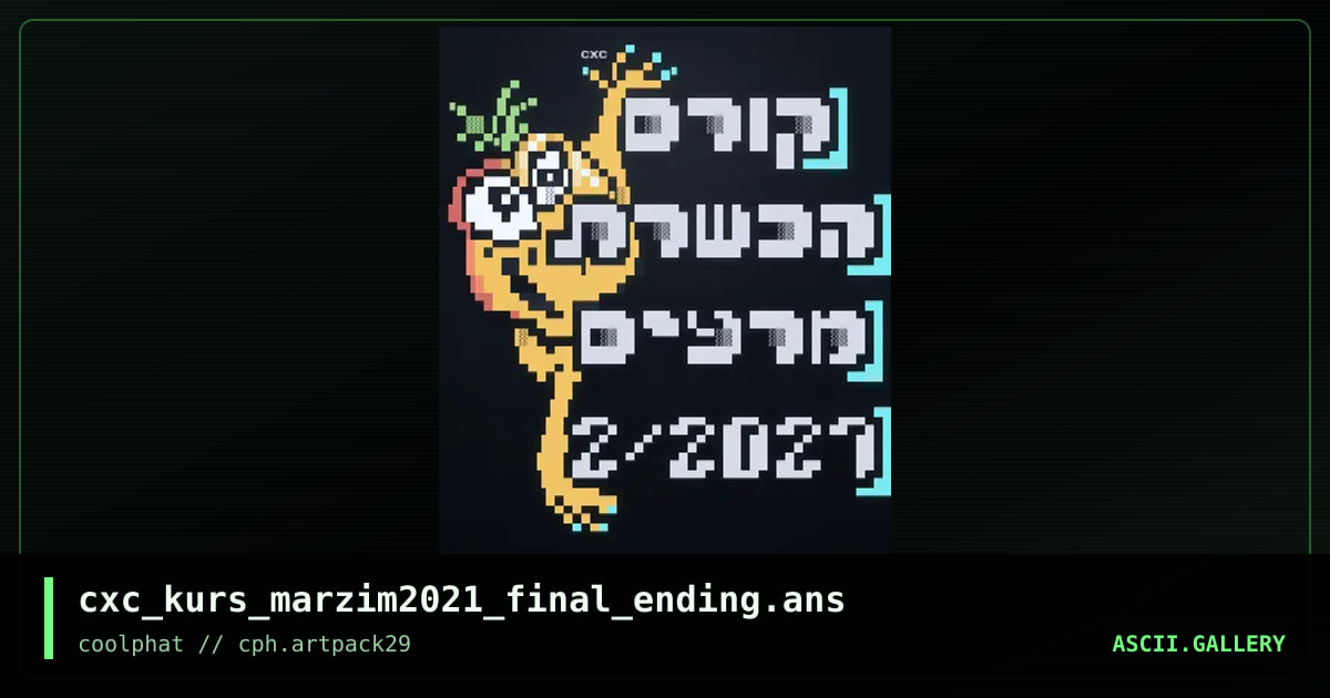 cxc_kurs_marzim2021_final_ending.ans, by coaxcable, 2021